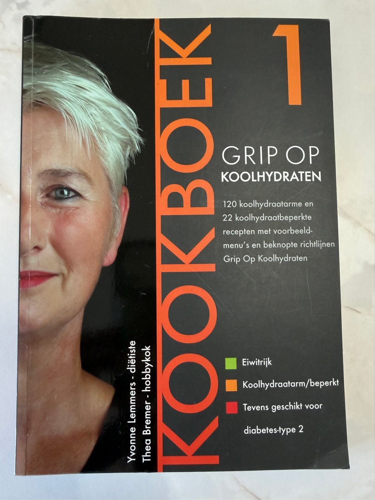 Kookboek Grip op Koolhydraten - Yvonne Lemmers, Ophalen of Verzenden, Gelezen, Gezond koken