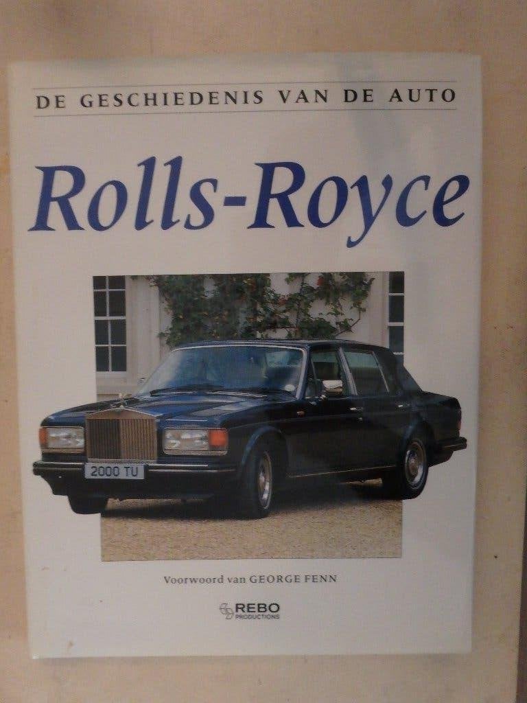 Rolls Royce - De Geschiedenis van de auto., Ophalen of Verzenden, Gelezen, Algemeen, George Fenn