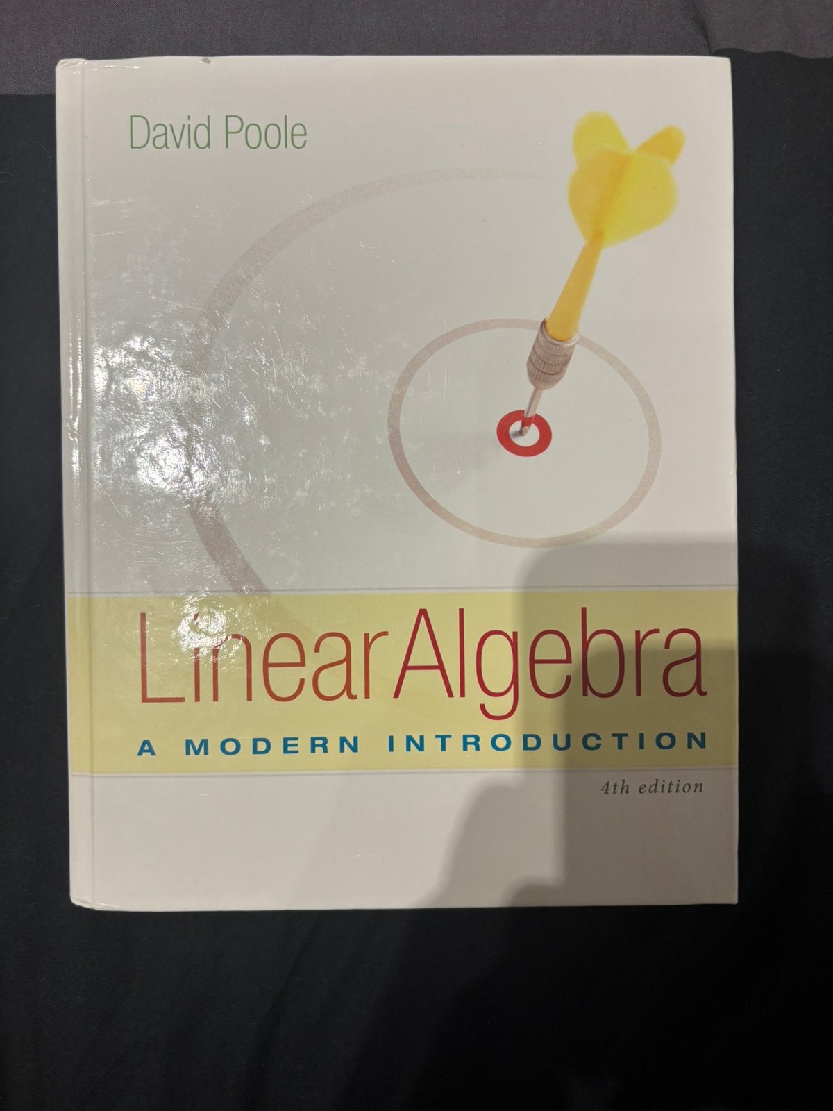 Linear Algebra: a modern introduction, David Poole 4e, Boeken, Ophalen of Verzenden, Beta, Zo goed als nieuw, WO