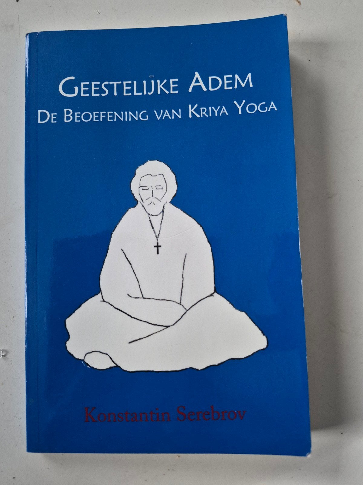 Geestelijke Adem: De Beoefening van Kriya Yoga, Ophalen of Verzenden