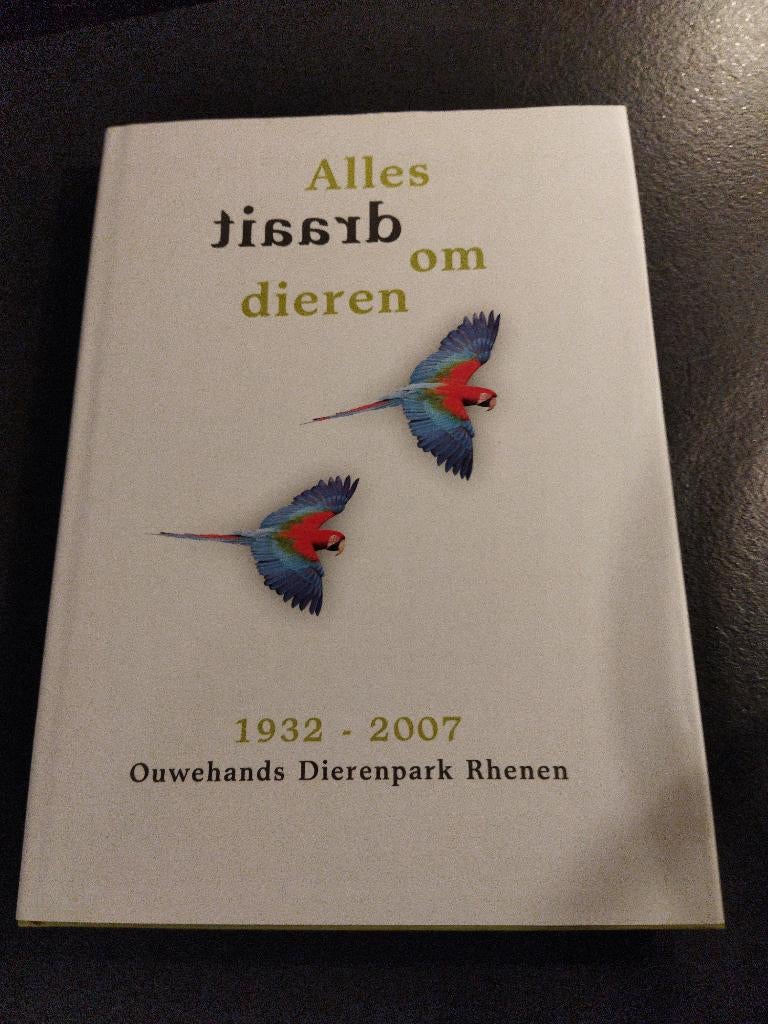 Alles draait om dieren jubileumuitgave Ouwehands Dierenpark, Boeken, Ophalen of Verzenden, Zo goed als nieuw