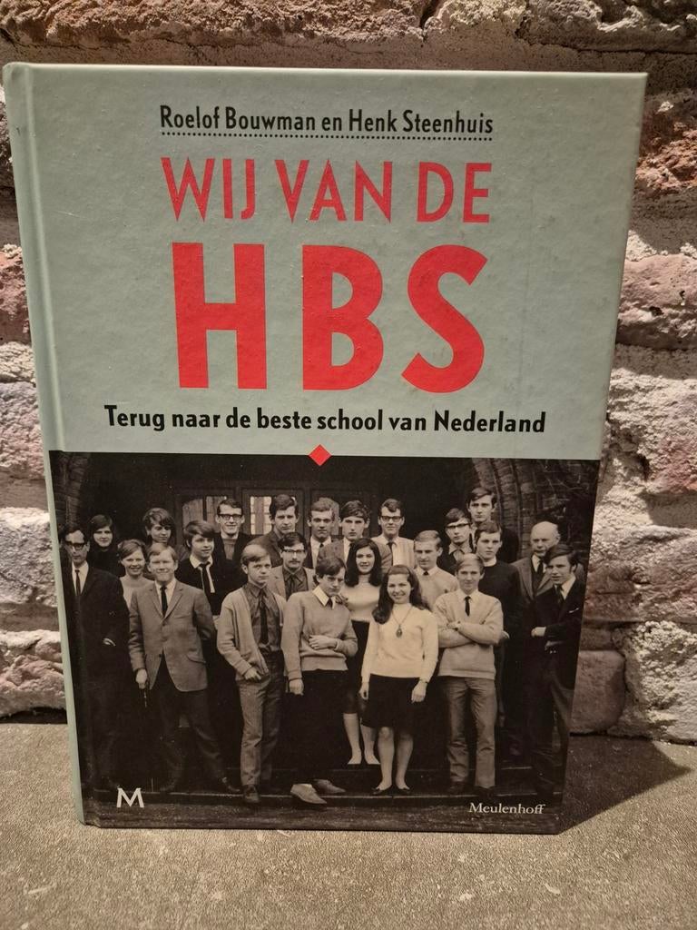 Roelof Bouwman - Wij van de hbs, Ophalen, Zo goed als nieuw, Roelof Bouwman; Henk Steenhuis