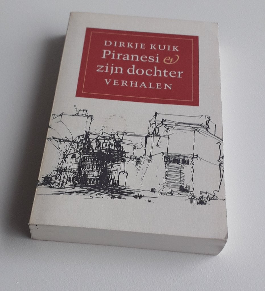 Dirkje Kuik - Piranesi & zijn dochter, Ophalen of Verzenden, Gelezen