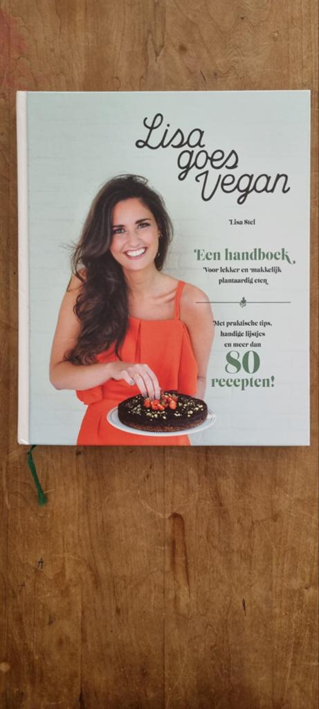 Lisa goes Vegan - Handboek voor plantaardig eten, Boeken, Hoofdgerechten, Gezond koken, Ophalen of Verzenden, Zo goed als nieuw