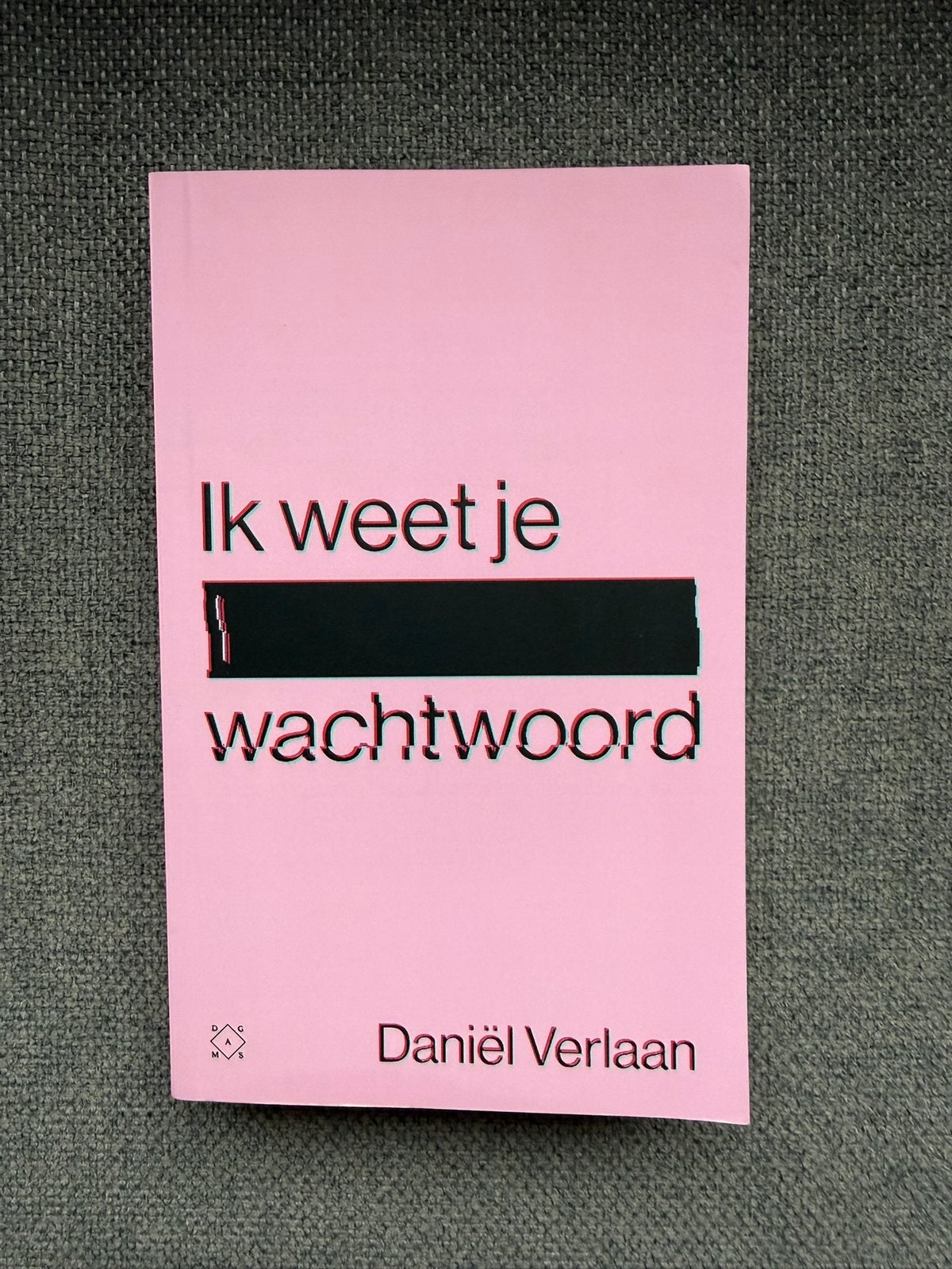 Ik weet je wachtwoord - Daniel Verlaan, Nieuw, Ophalen of Verzenden, Nieuw