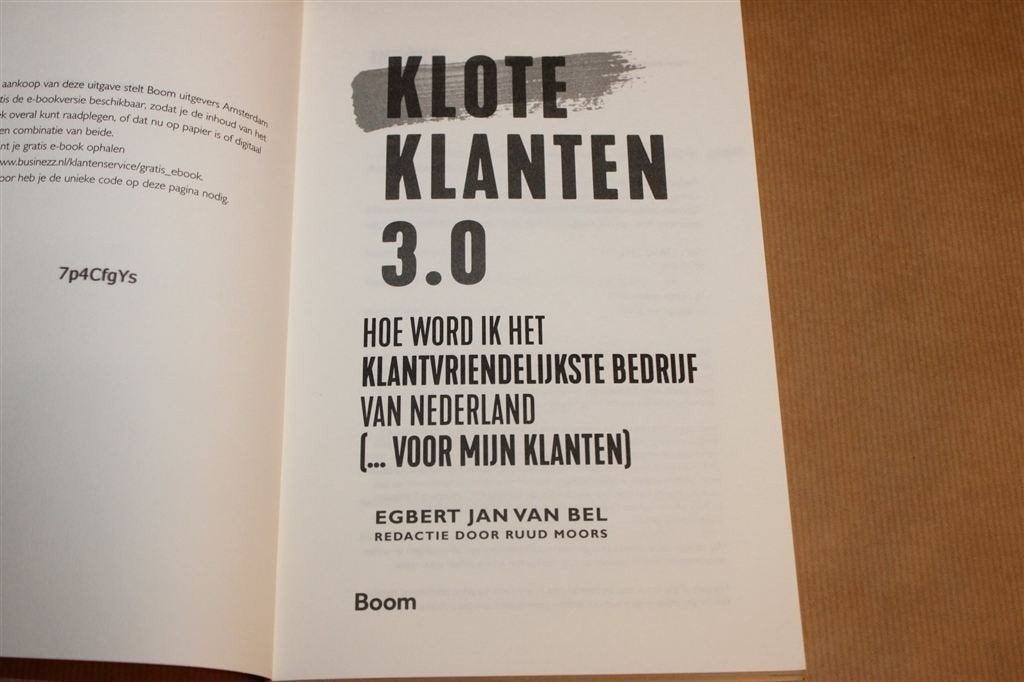 Kloteklanten 3.0 — Klantgericht Ondernemen in Nederland, Ophalen of Verzenden, Zo goed als nieuw, Management