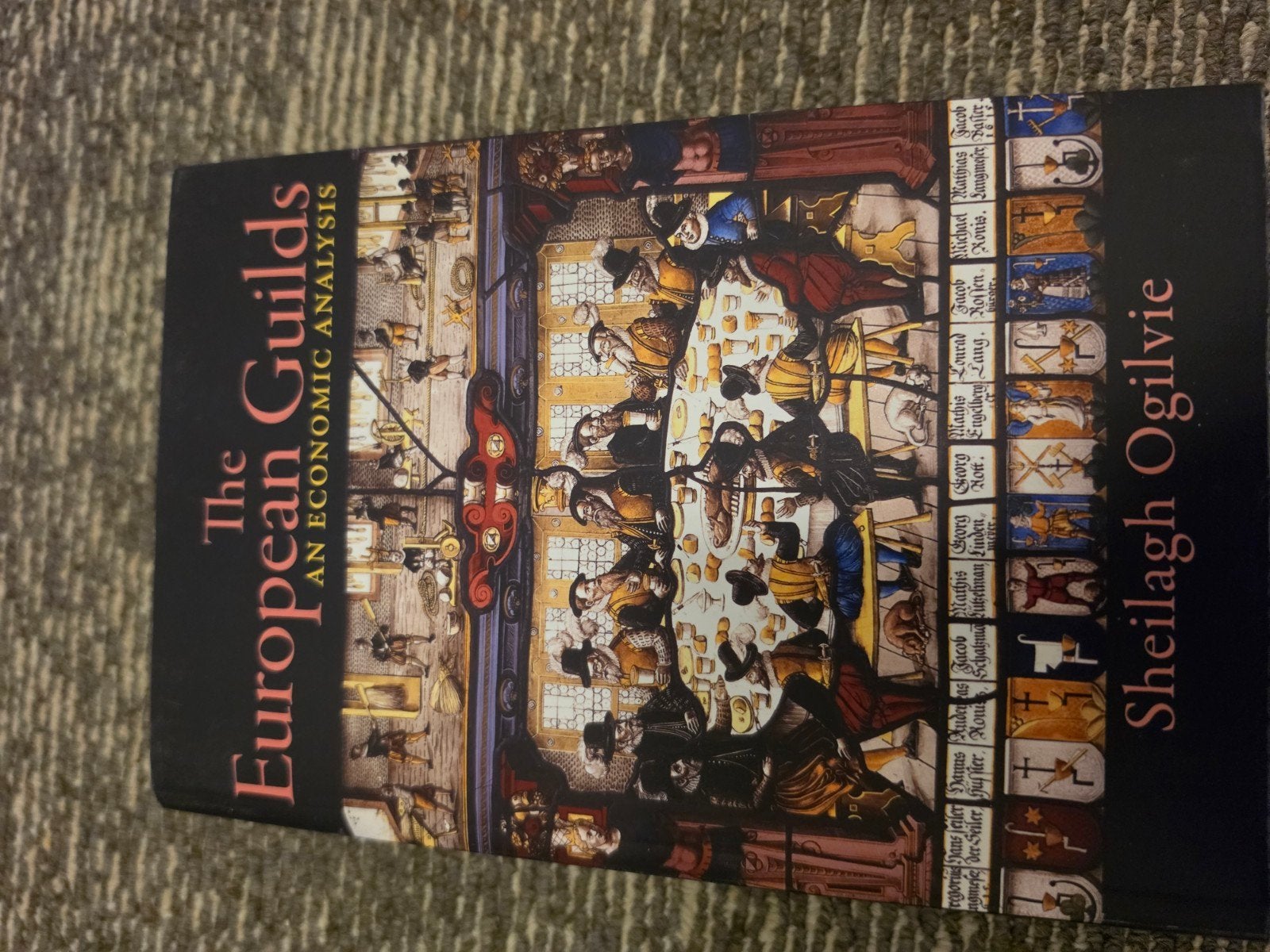 The European Guilds: An Economic Analysis - Sheilagh Ogilvie, Ophalen of Verzenden, Zo goed als nieuw, Economie en Marketing, Sheilagh Ogilvie