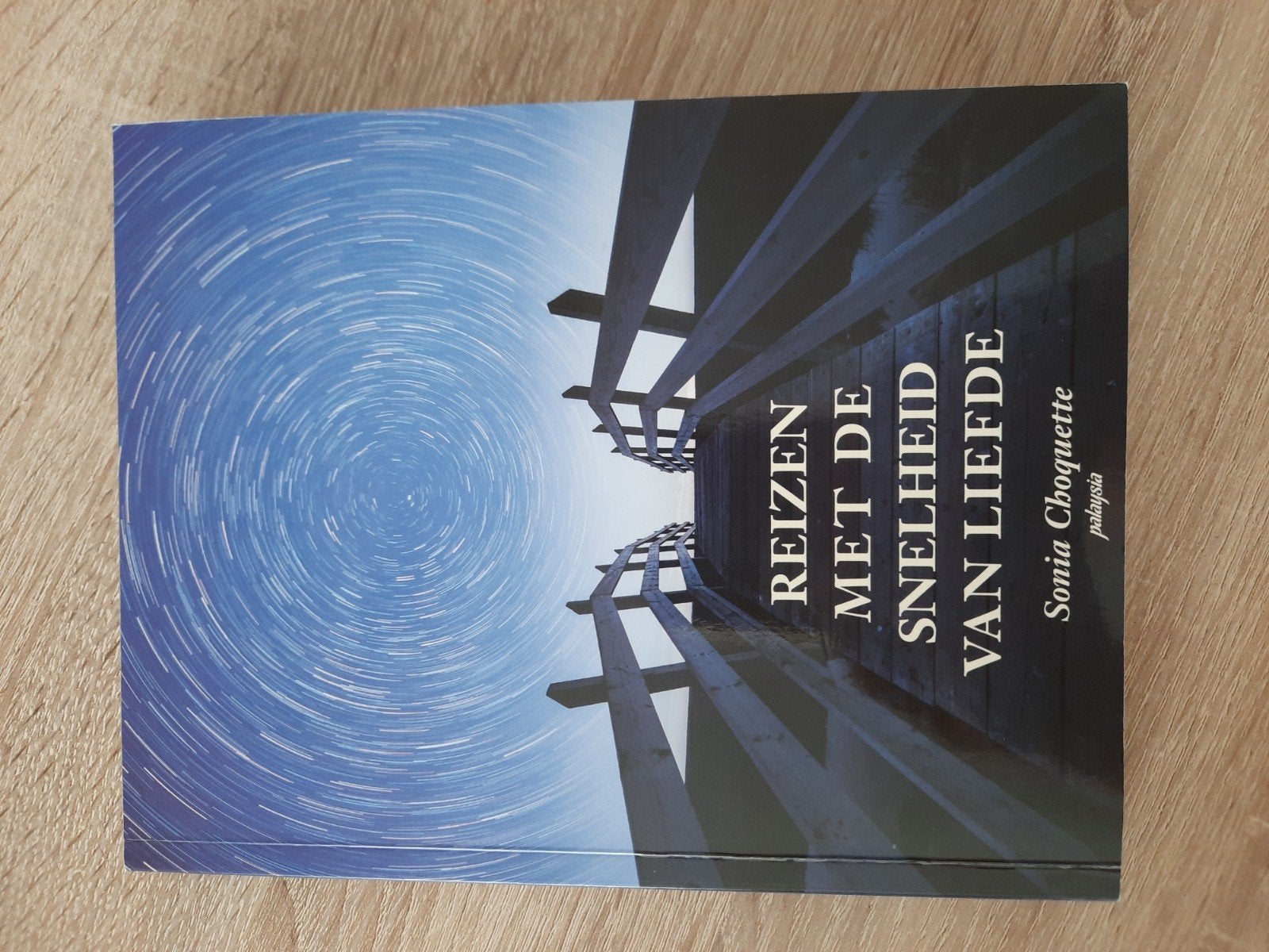 Reizen met de Snelheid van Liefde - Sonia Choquette, Boeken, Ophalen of Verzenden, Zo goed als nieuw, Sonia Choquette, Nederland