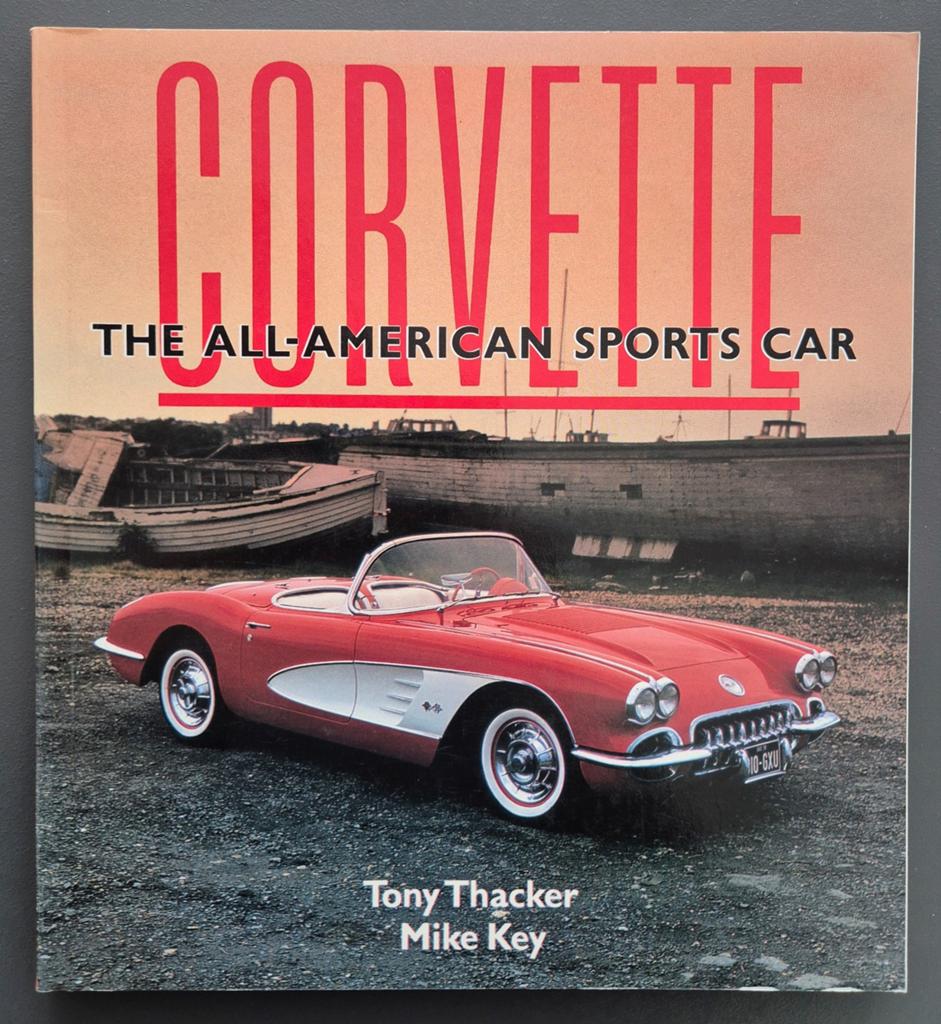 Corvette / The All-American Sports Car, Boeken, Auto's | Boeken, Ophalen of Verzenden, Zo goed als nieuw, Chevrolet, Tony Thacker, Mike Key