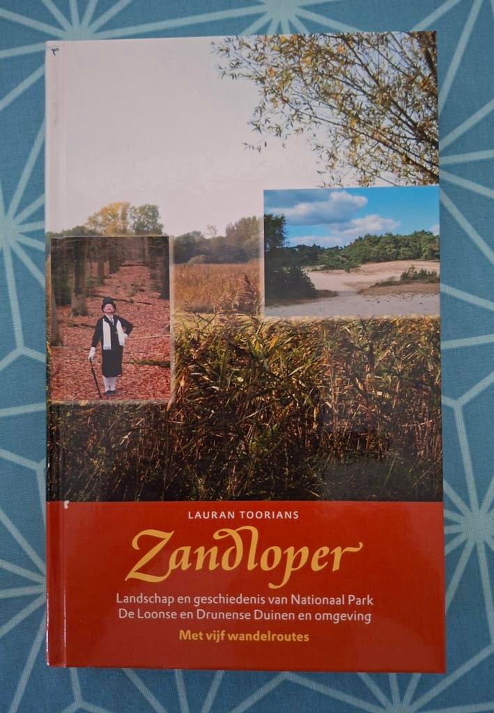 Zandloper: Nationaal Park Loonse en Drunense Duinen, Fiets- of Wandelgids, Lauran Toorians, Zo goed als nieuw, Benelux