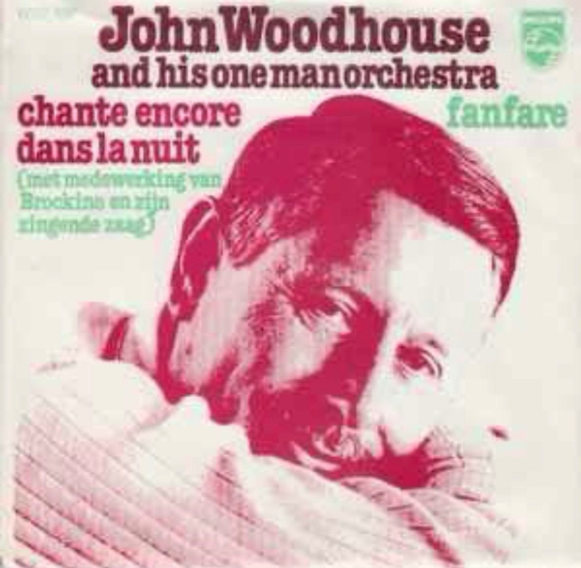 John Woodhouse - Chante Encore Dans la Nuit /NM Single /21-6, Cd's en Dvd's, Ophalen of Verzenden, Zo goed als nieuw, Overige formaten