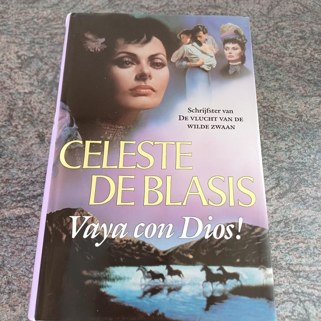 Celeste de Blasis, Vaya con Dios. Roman, Boeken, Ophalen of Verzenden, Gelezen, Seleste de Blasis