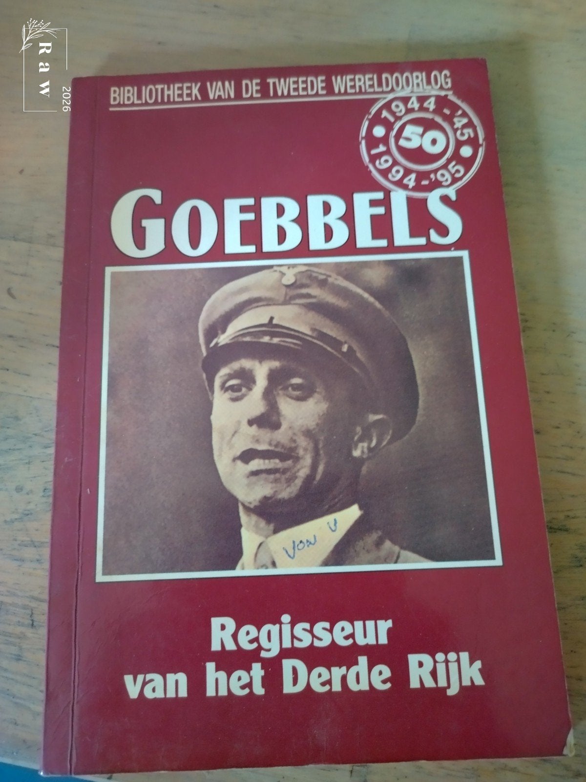 Goebbels: Regisseur van het Derde Rijk (WOII Bibliotheek), Ophalen of Verzenden