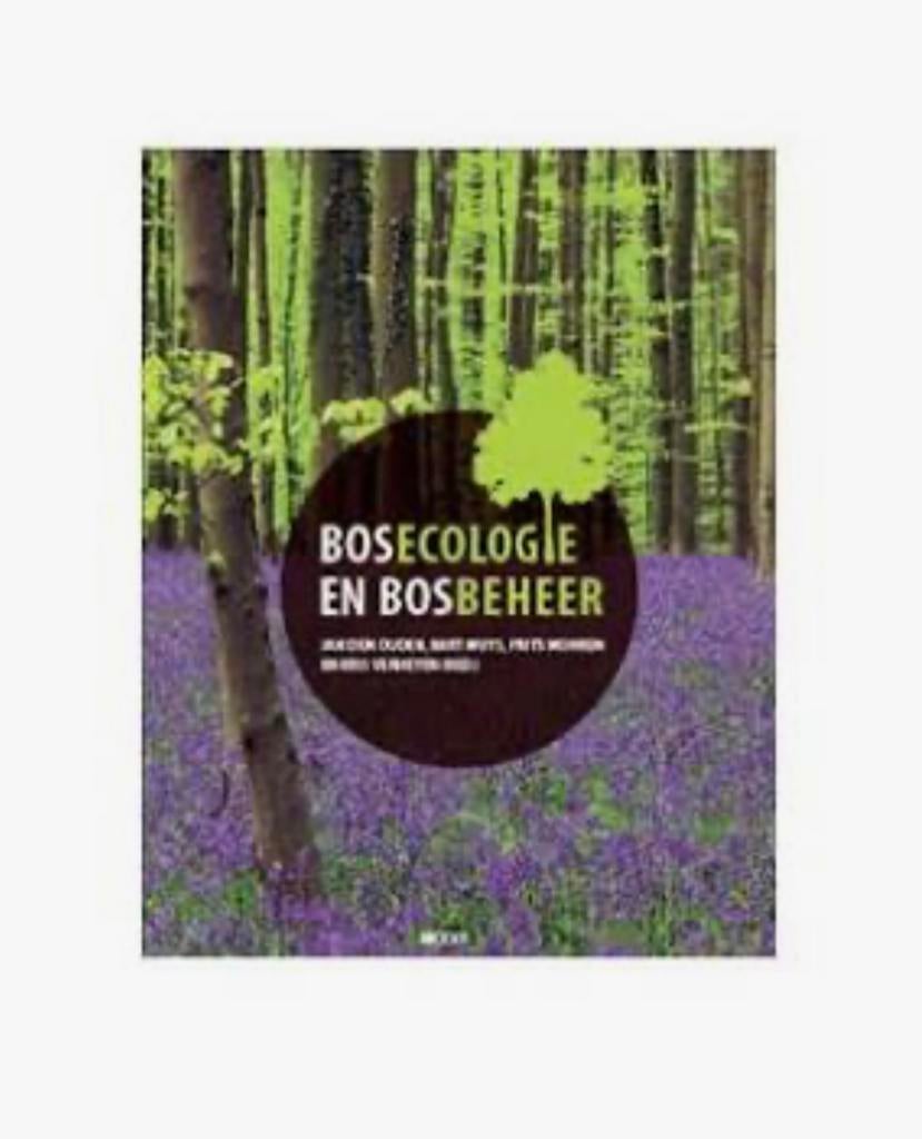 Boek bosecologie en bosbeheer, Boeken, Ophalen of Verzenden, Zo goed als nieuw