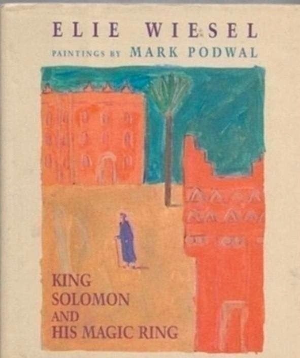Elie Wiesel And Mark Podwal King Solomon And His Magic Ring, Ophalen of Verzenden, Zo goed als nieuw, Schilder- en Tekenkunst