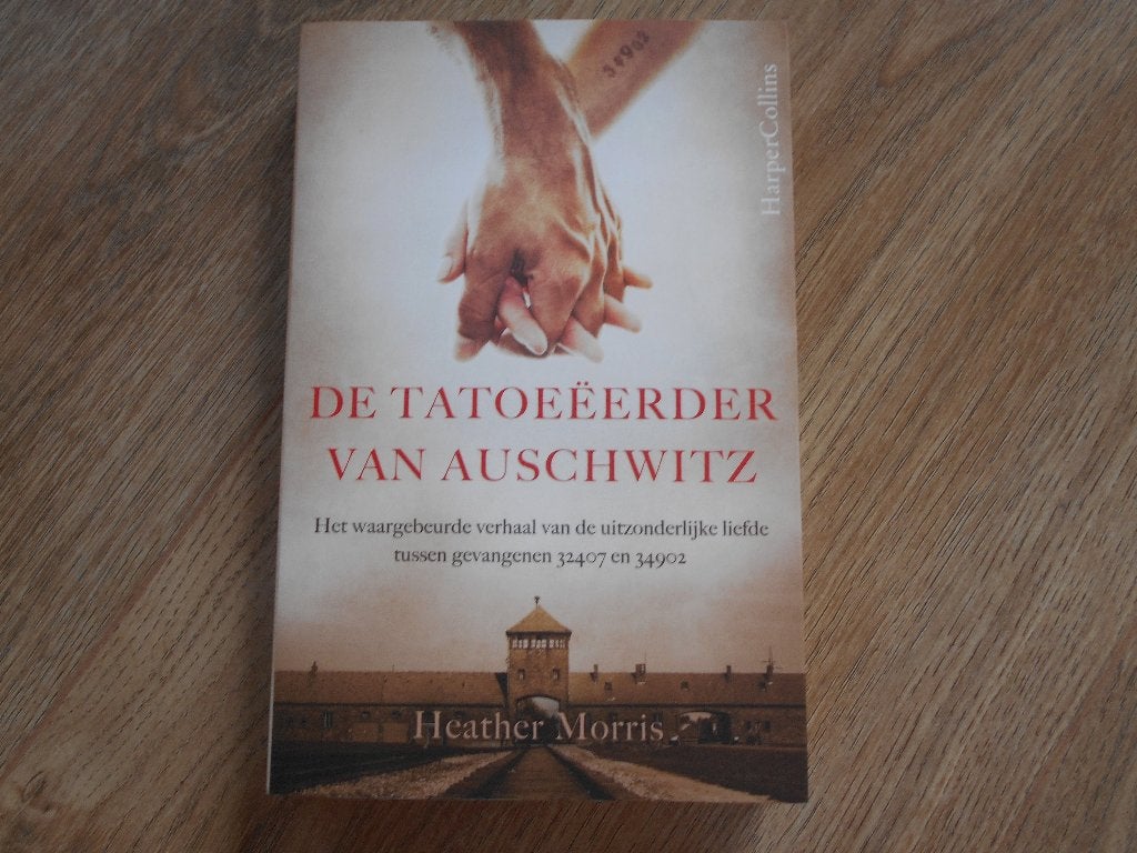 Heather Morris De tatoeëerder van Auschwitz, Ophalen of Verzenden, Tweede Wereldoorlog, Zo goed als nieuw, Overige onderwerpen