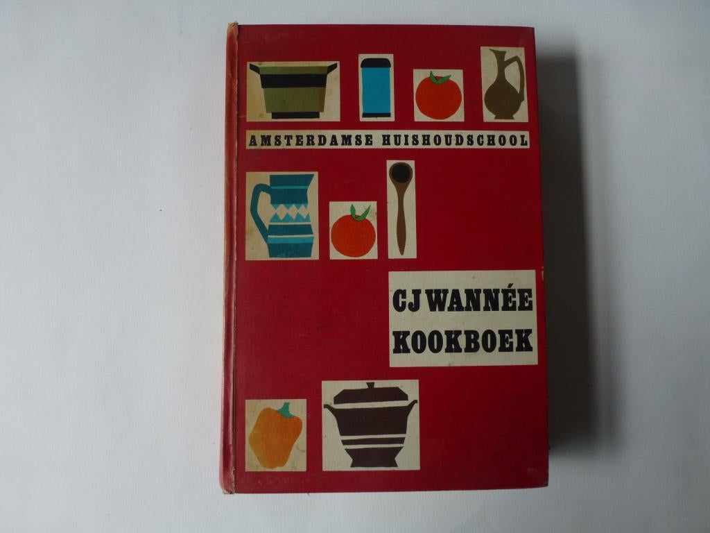 C.J. Wanneé, Kookboek van de Amsterdamse huishoudschool, Ophalen of Verzenden, Gelezen, Nederland en België