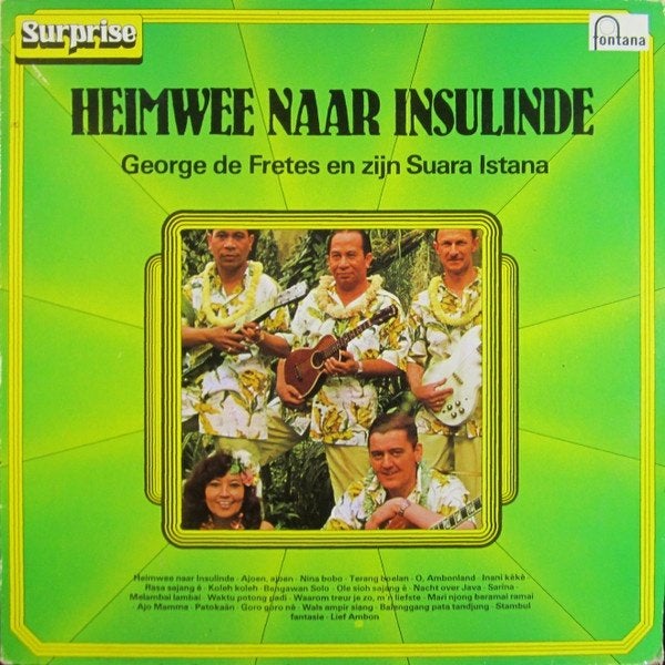 LP - George de Fretes /Suara Istana ‎–Heimwee Naar Insulinde, Cd's en Dvd's, LP, Gebruikt, Ophalen of Verzenden, Latijns-Amerikaans