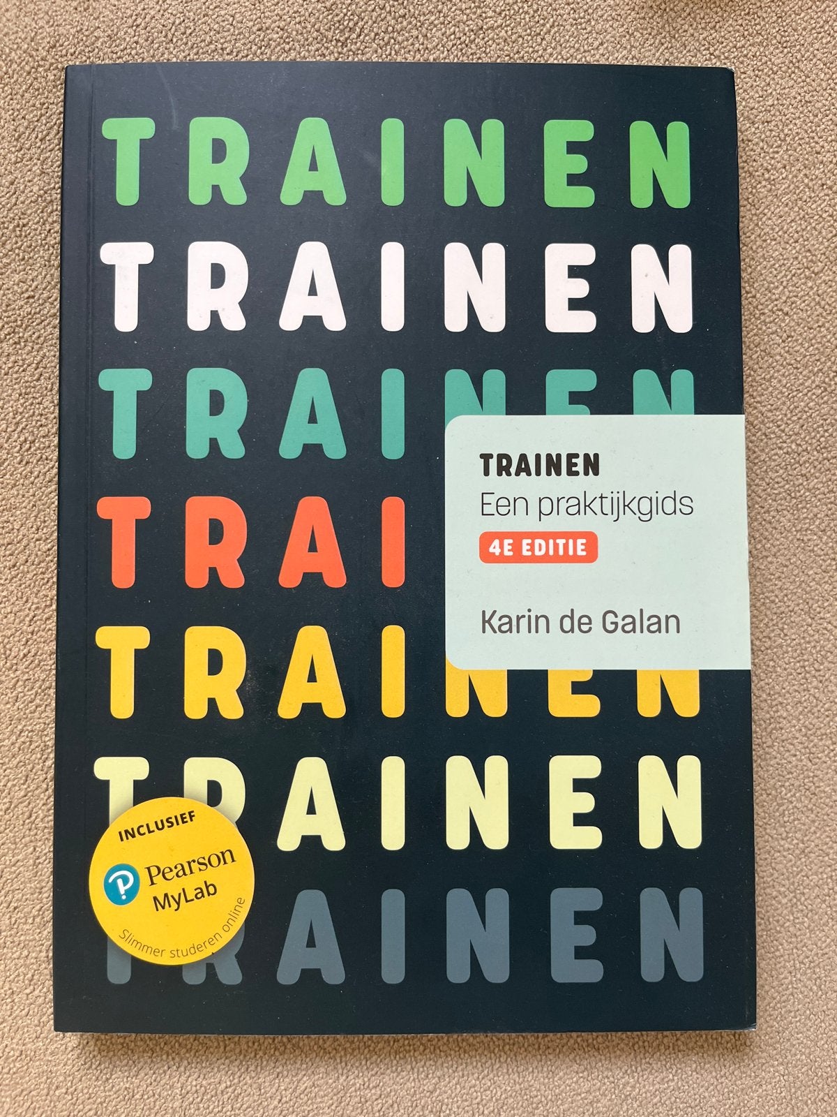 Trainen Trainen Trainen - Een praktijkgids 4e editie, Boeken, Ophalen of Verzenden, Zo goed als nieuw