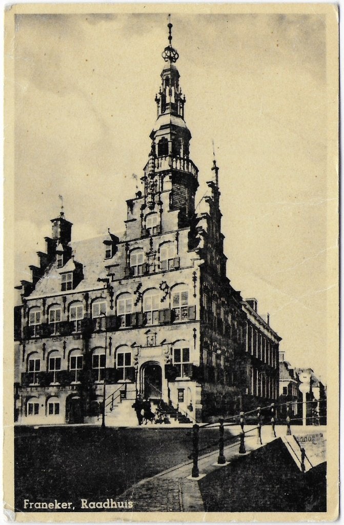 Franeker Raadhuis Oude Gelopen Ansichtkaart (B5028 ), Ophalen of Verzenden, 1920 tot 1940, Gelopen, Friesland