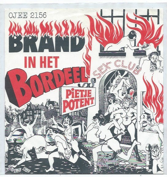 Pietje Potent- Brand in het Bordeel, Cd's en Dvd's, 7 inch, Ophalen of Verzenden, Zo goed als nieuw, Levenslied of Smartlap