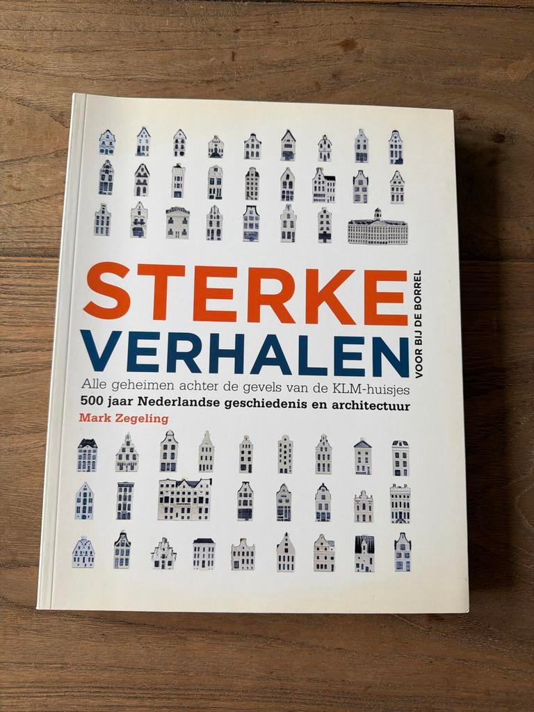 Sterke Verhalen: Boek over KLM-huisjes en Nederlandse geschi, Ophalen of Verzenden, Zo goed als nieuw