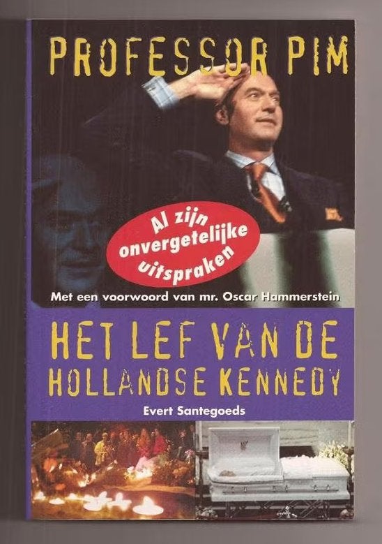 Professor Pim (Fortuyn) - E. Santegoeds, Ophalen of Verzenden, Zo goed als nieuw, Politiek en Staatkunde, Nederland