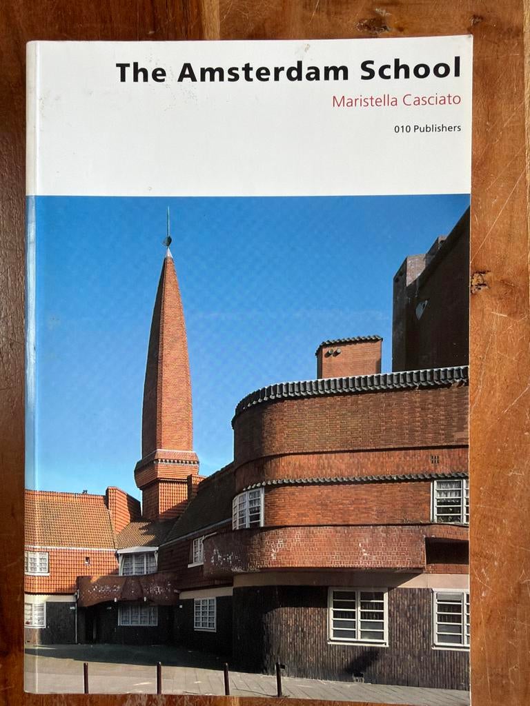 The Amsterdam School - Maristella Casciato, Boeken, Ophalen of Verzenden, Zo goed als nieuw, Stijl of Stroming