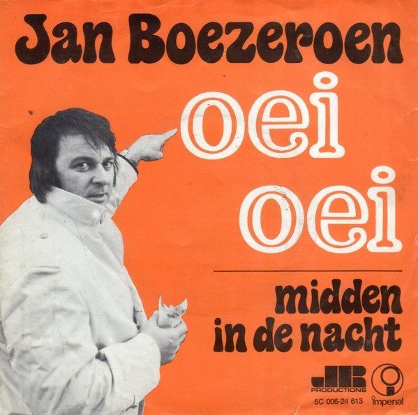 Jan Boezeroen - Oei,Oei (Single), Gebruikt, 7 inch, Nederlandstalig, Fotohoes