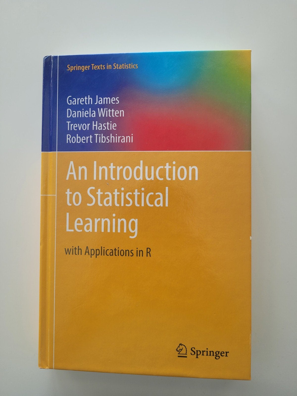 An Introduction to Statistical Learning - James, Witten, Boeken, Studieboeken en Cursussen, Gareth James, Daniela Witten, Trevor Hastie, Robert Tibshirani