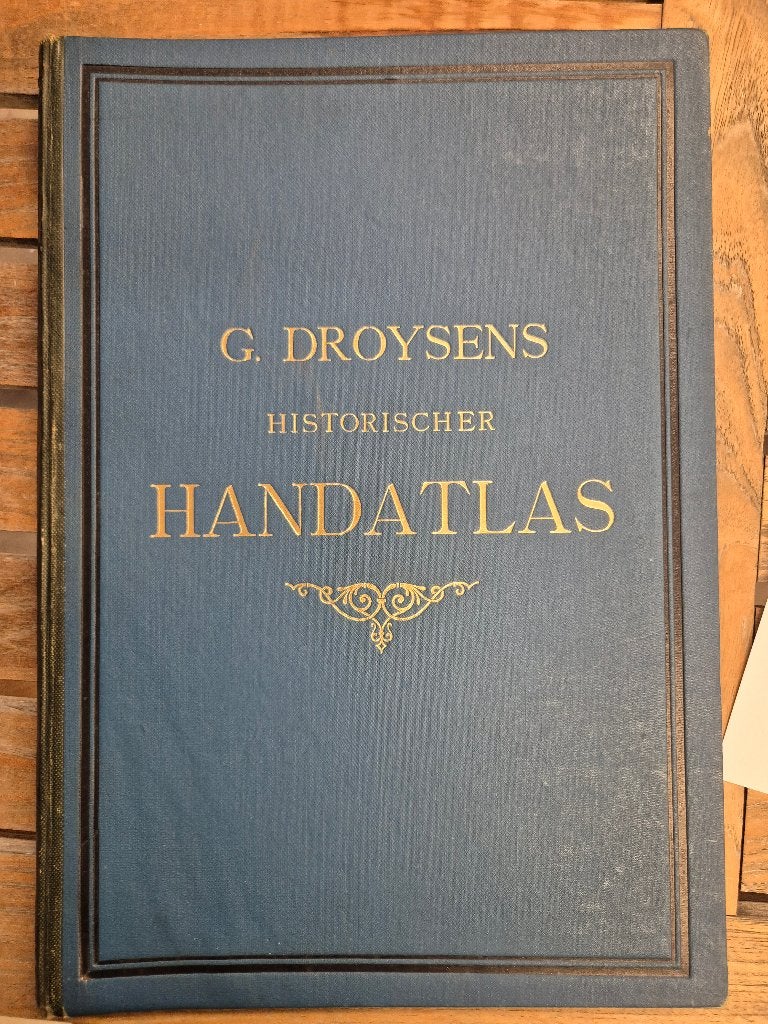 Professor G. Droysens Historischer handatlas, 1800 tot 2000, Wereld, Ophalen, Gelezen