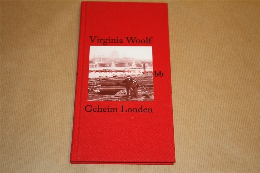 Geheim Londen. Virginia Woolf., Ophalen of Verzenden, Zo goed als nieuw, Europa
