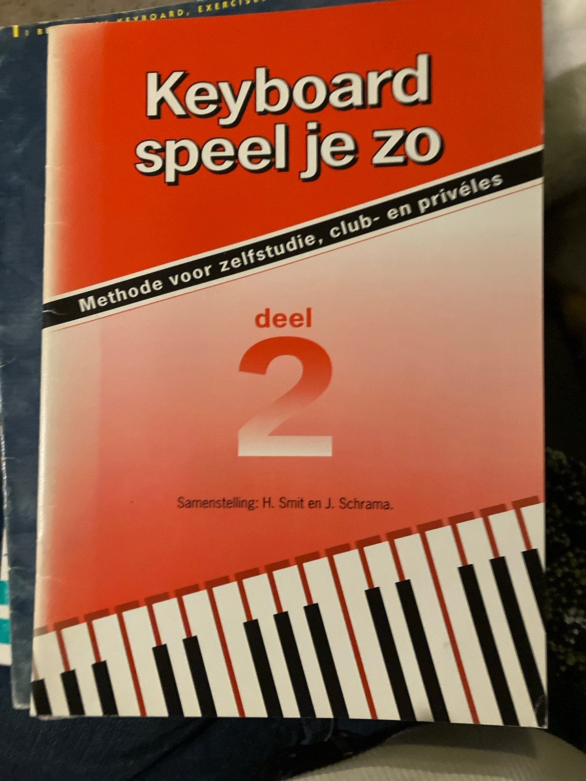 Keyboard speel je zo - Deel 2 (H. Smit en J. Schrama), Ophalen of Verzenden, Gebruikt