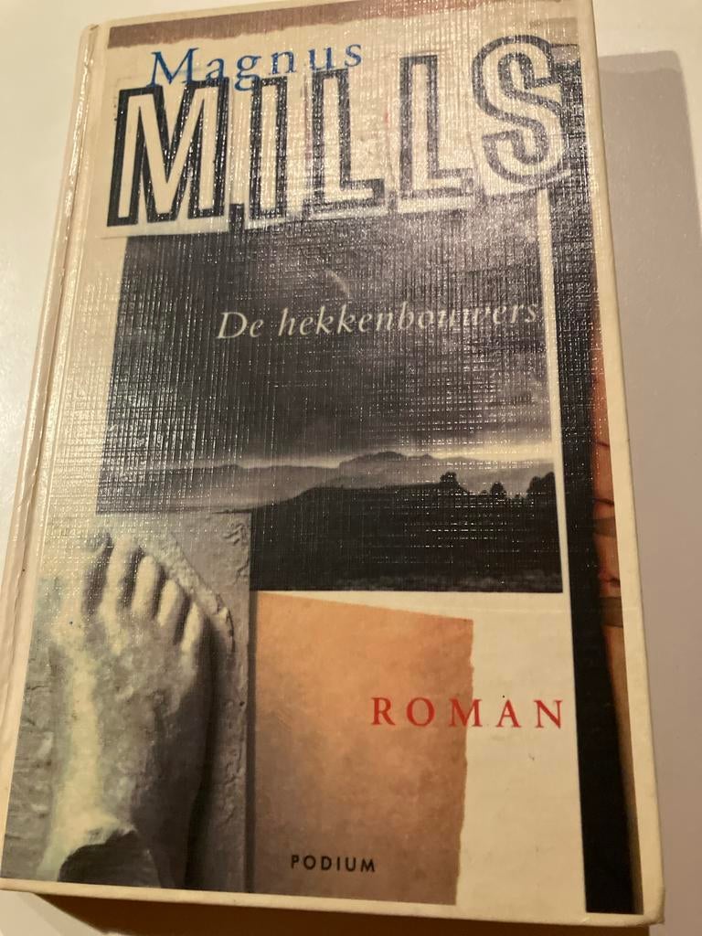 Magnus Mills - De hekkenbouwers, Ophalen, Gelezen, Nederland