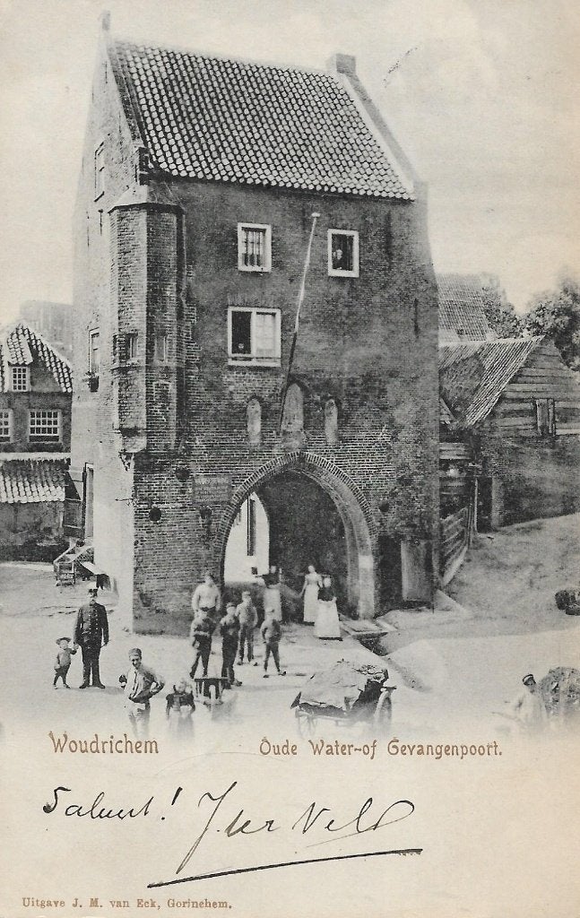 Woudrichem, Oude Water- of Gevangenpoort. Uitg. J.M. van Eck, Verzenden, Voor 1920, Gelopen, Noord-Brabant