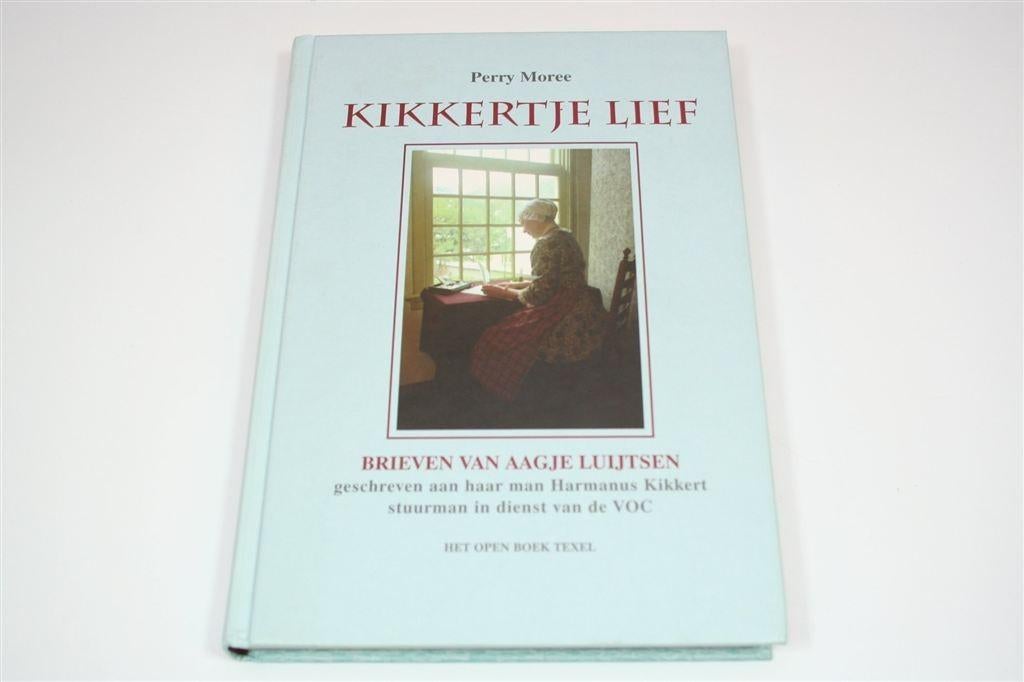 Kikkertje Lief — Brieven van Aagje Luijtsen [VOC], Ophalen of Verzenden, Zo goed als nieuw