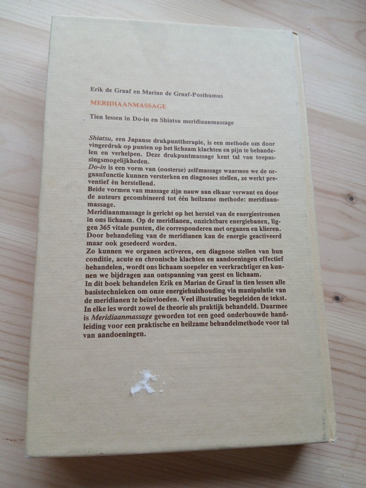 Meridiaanmassage: Do-in en Shiatsu handleiding, Boeken, Ophalen of Verzenden, Gelezen, Gezondheid en Conditie, Erik de Graaf en Marian de Graaf-Posthumus
