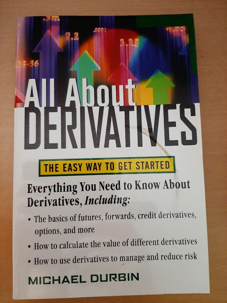 All about Derivatives ( Futures, Forwards, Options, Swaps), Ophalen, Zo goed als nieuw, Geld en Beleggen, M. Durbin