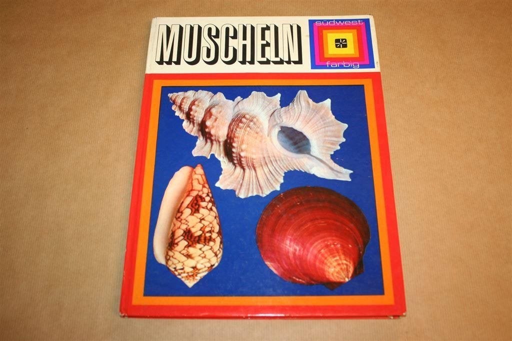 Boek: Muscheln [Schelpdieren] Rijk geïllustreerd, Ophalen of Verzenden, Fossiel
