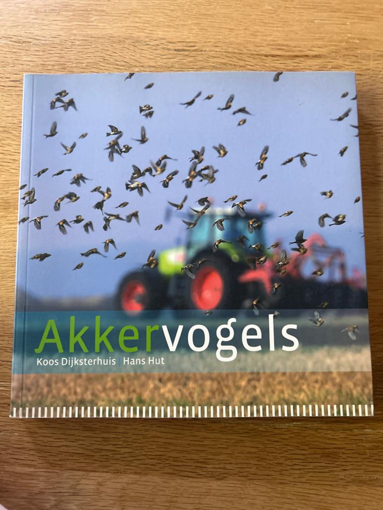 Akkervogels - Koos Dijksterhuis & Hans Hut, Ophalen of Verzenden, Zo goed als nieuw, Vogels