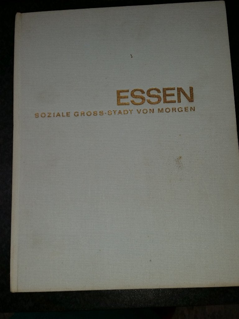 ESSEN soziale Großstadt von Morgen uit 1962, Boeken, Geschiedenis | Stad en Regio, Ophalen of Verzenden, 20e eeuw of later, Zo goed als nieuw