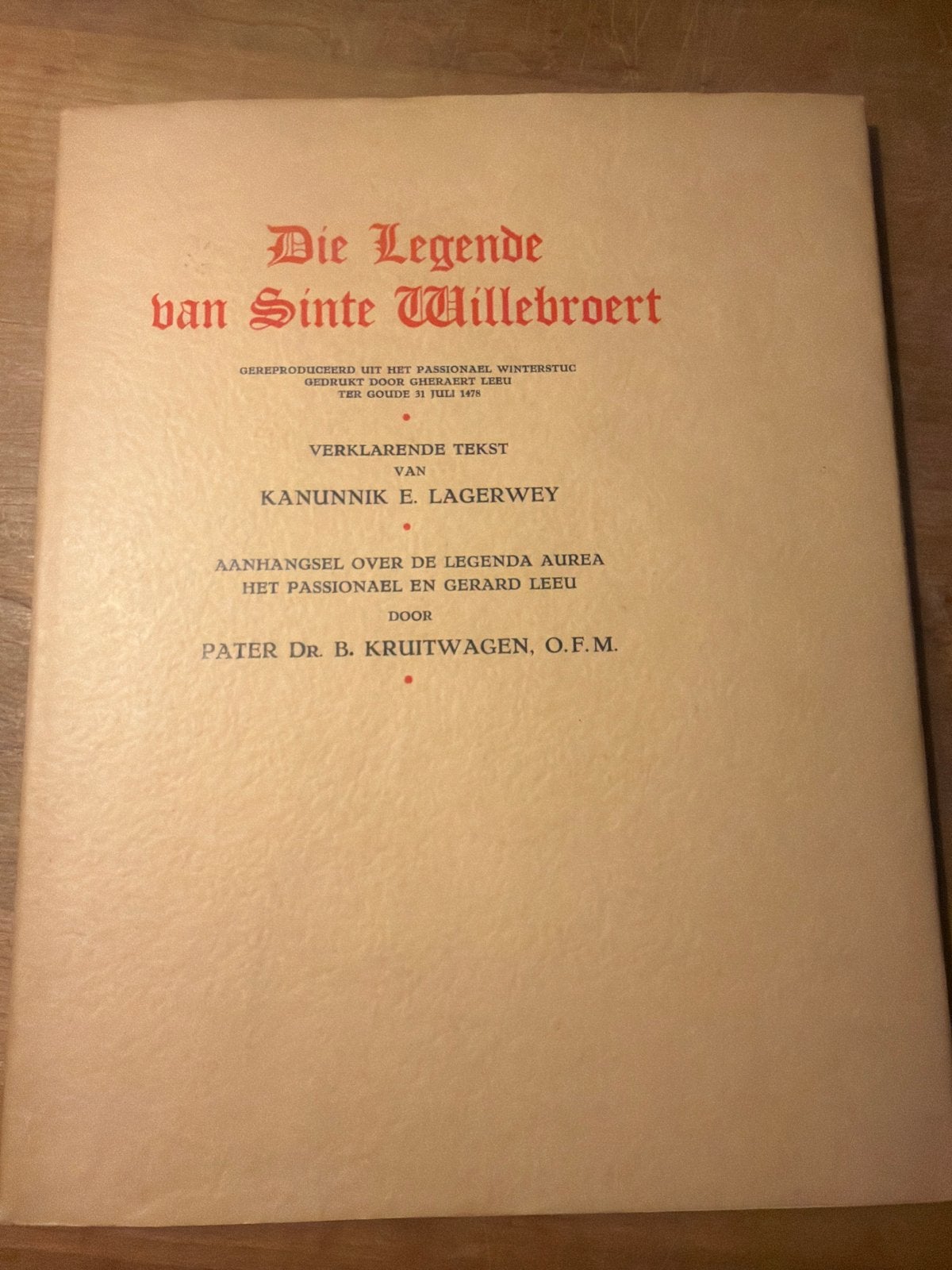 Die Legende van Sinte Willebroert - E. Lagerwey, Boeken, Ophalen of Verzenden, Zo goed als nieuw, Christendom | Katholiek