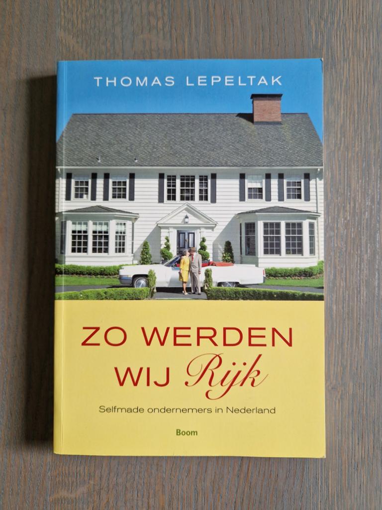 Zo werden wij rijk, Thomas Lepeltak, Overige, Ophalen of Verzenden, Zo goed als nieuw, Thomas Lepeltak