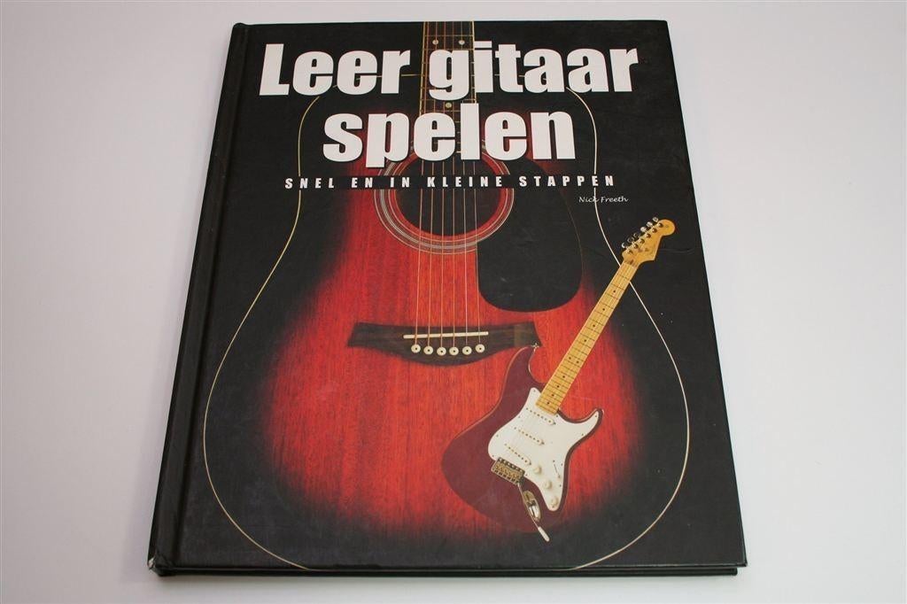 Leer Gitaar Spelen — Voor Beginners [Akoestisch & Elektrisch, Boeken, Ophalen of Verzenden, Zo goed als nieuw, Instrument