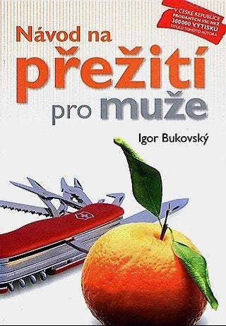 Návod na přežití pro muže - Igor Bukovsky - Tsjechisch boek, Boeken, Ophalen of Verzenden, Zo goed als nieuw