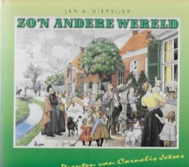 Jan A Niemeijer: Zo'n andere wereld - prenten van Jetses, Ophalen of Verzenden, Gelezen