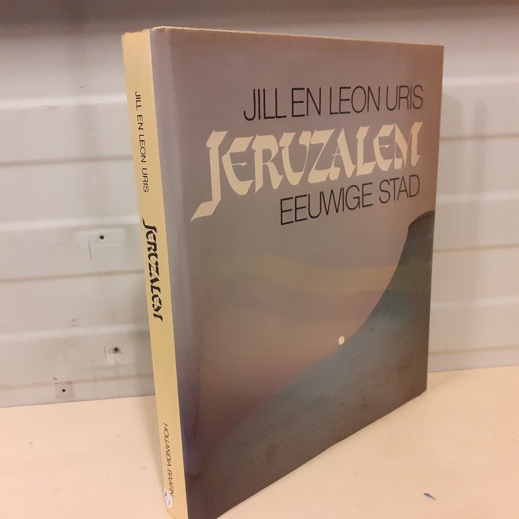 Nr. 913 Jeruzalem eeuwige stad. Jill & Leon Uris., Ophalen of Verzenden, Gelezen, Jill & Leon Uris