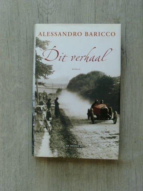 Alessandro Baricco - Dit verhaal (Hardcover met stofomslag), Boeken, Ophalen of Verzenden, Nieuw