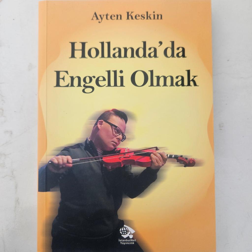 Hollanda'da Engelli Olmak; Ayten Keskin, Verzenden