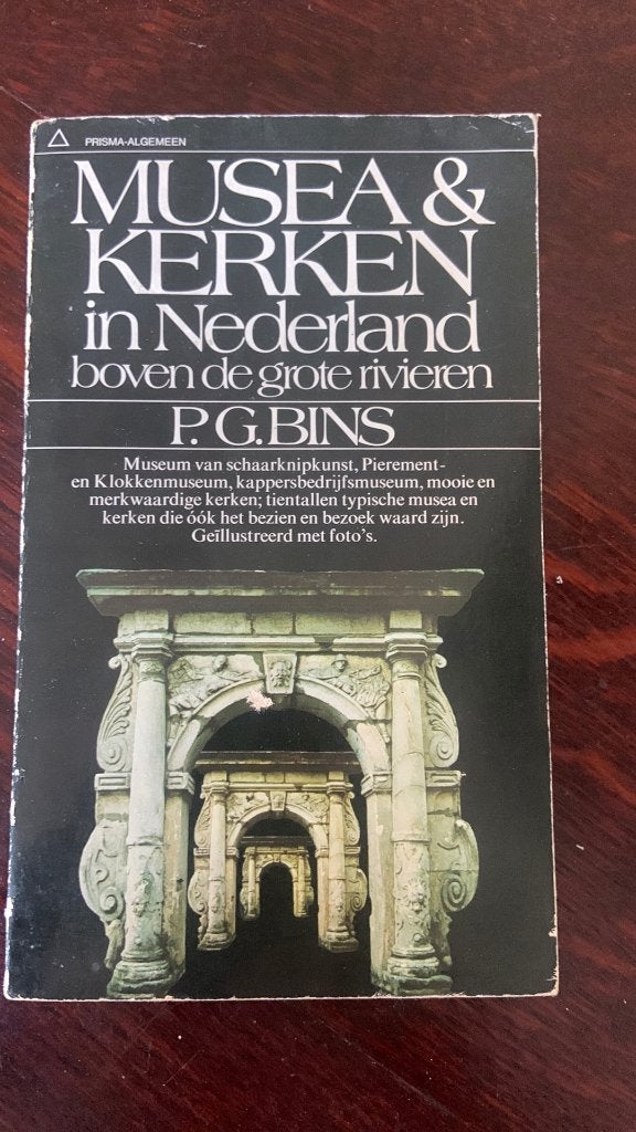 Musea & kerken in Nederland boven de rivieren-P.G. Bins, Ophalen of Verzenden